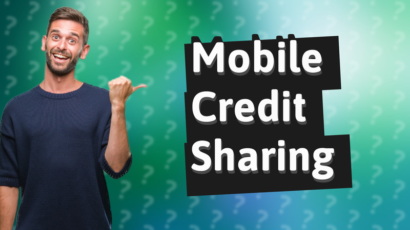 Mobile Credit Sharing