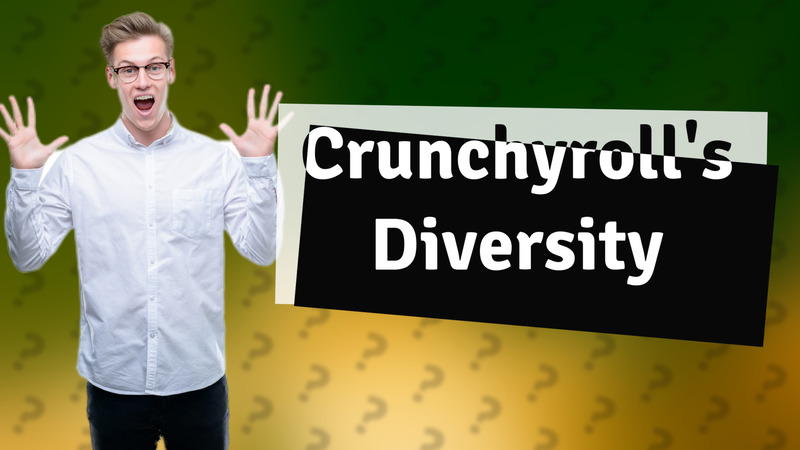Crunchyroll's Diversity