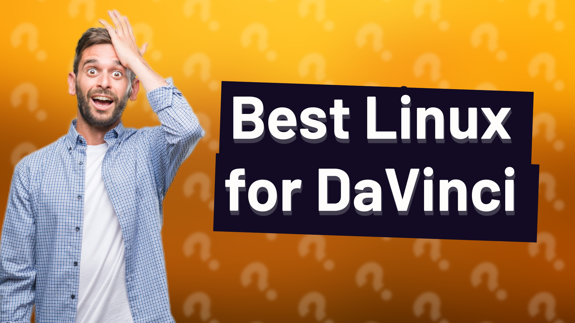 Best Linux for DaVinci