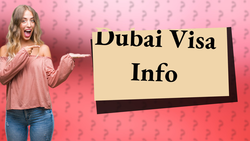 Dubai Visa Info