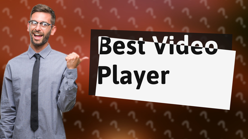 Best Video Player