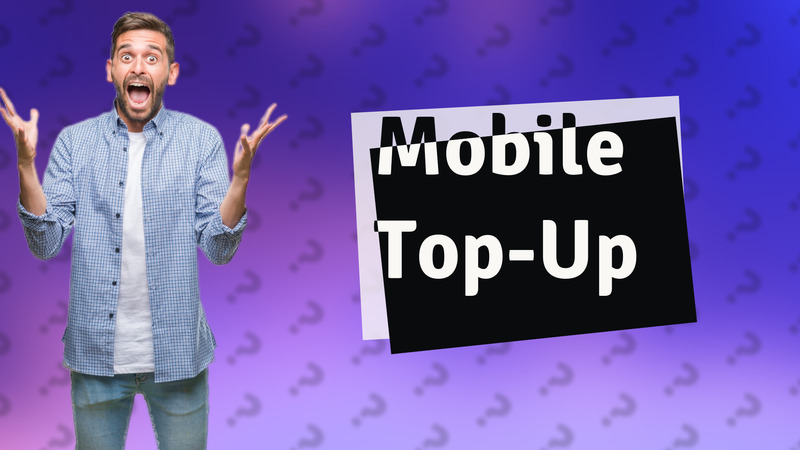 Mobile Top-Up