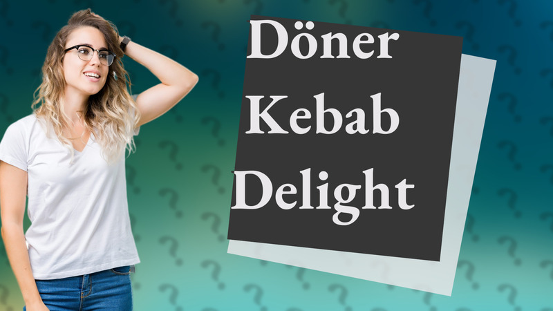 Döner Kebab Delight