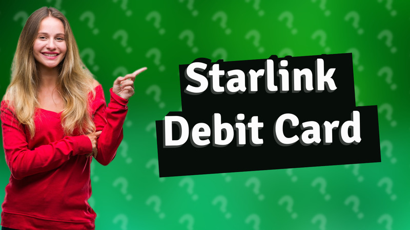 Starlink Debit Card
