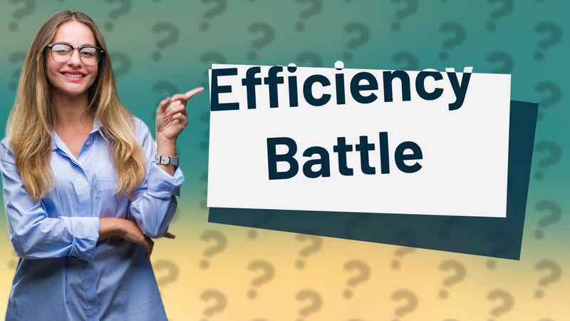 Efficiency Battle