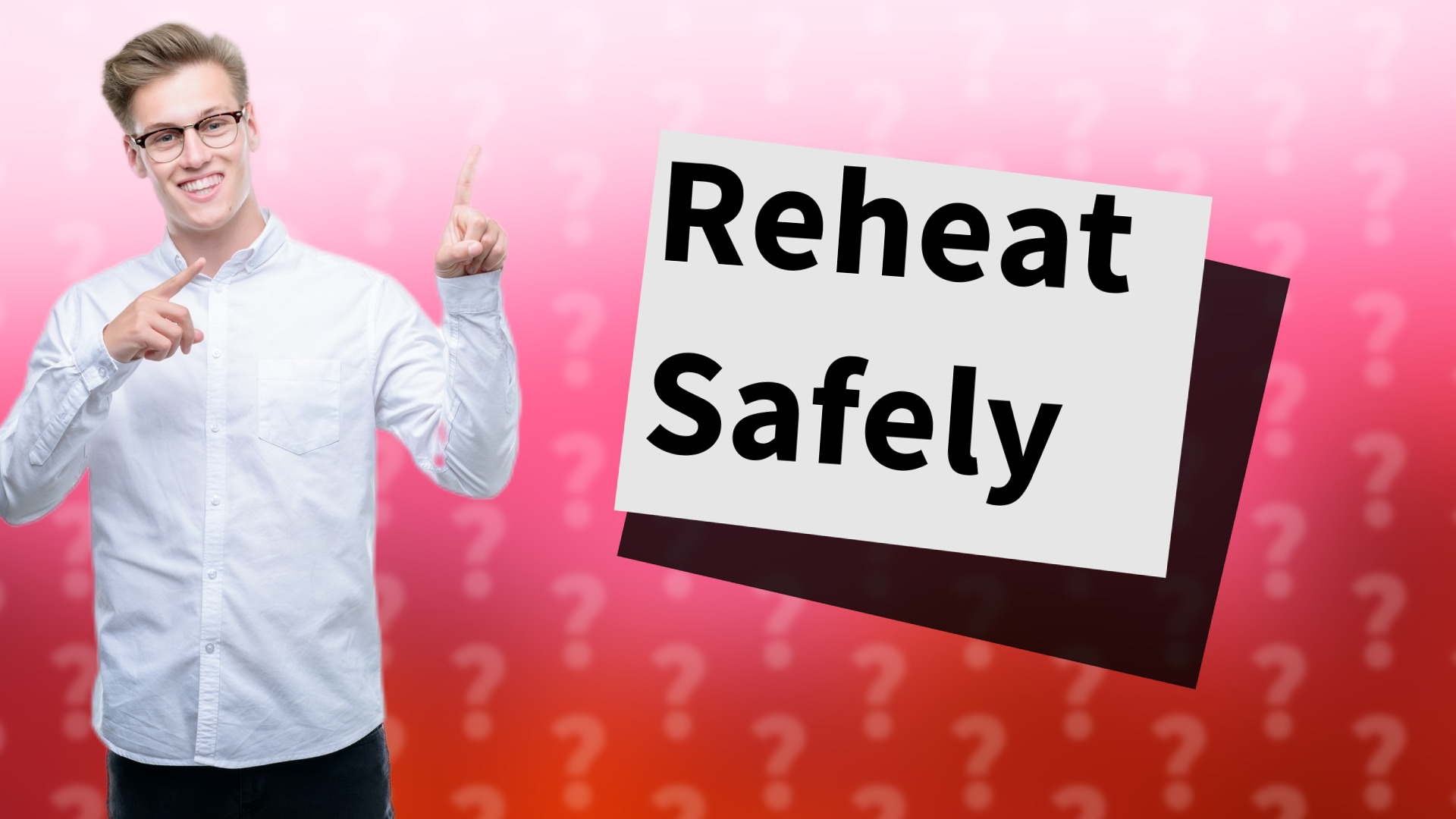 Reheat Safely