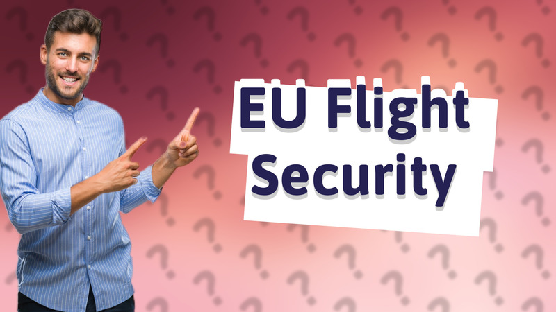EU Flight Security