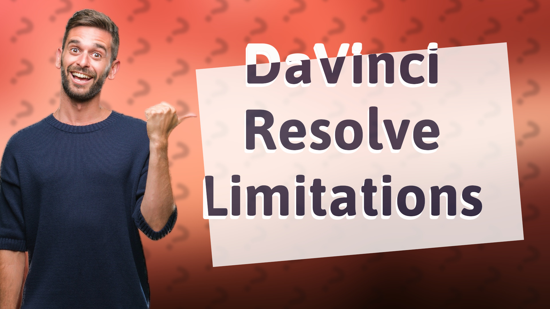 DaVinci Resolve Limitations