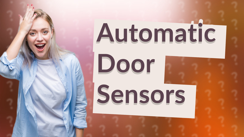 Automatic Door Sensors