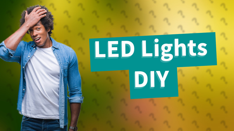 LED Lights DIY