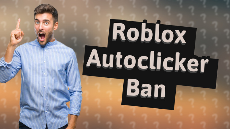 Roblox Autoclicker Ban