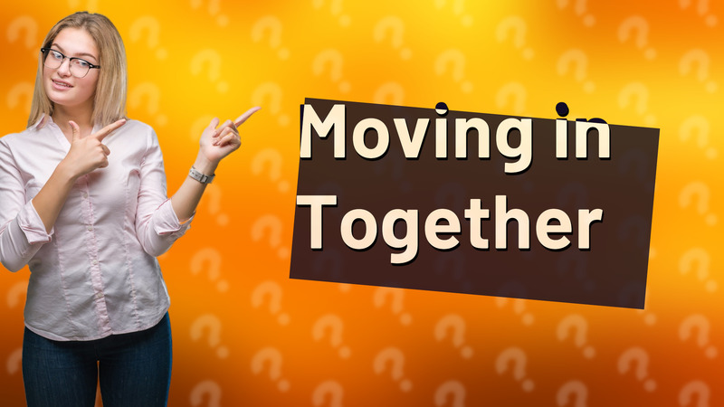 Moving in Together