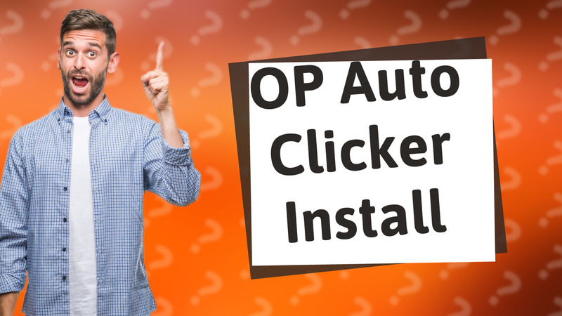 OP Auto Clicker Install