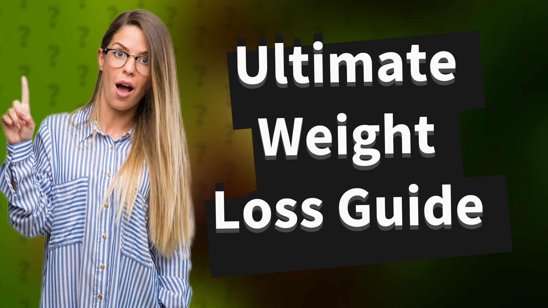 Ultimate Weight Loss Guide