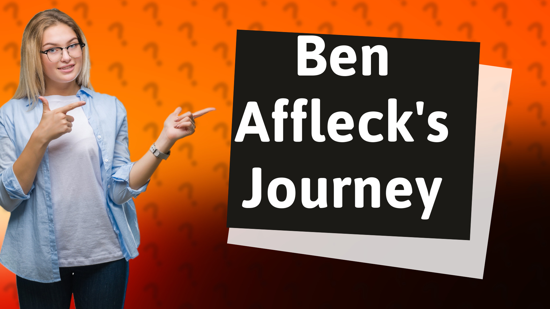 Ben Affleck's Journey