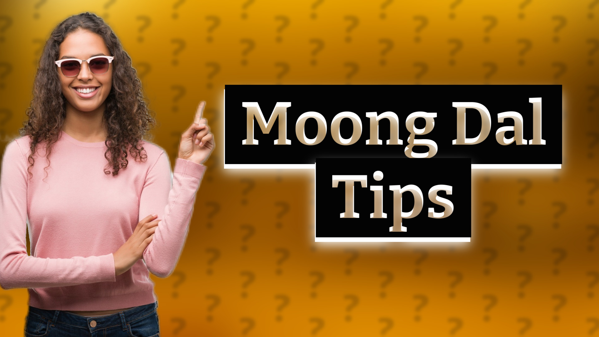Moong Dal Tips