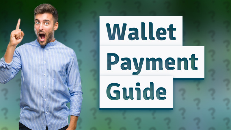 Wallet Payment Guide