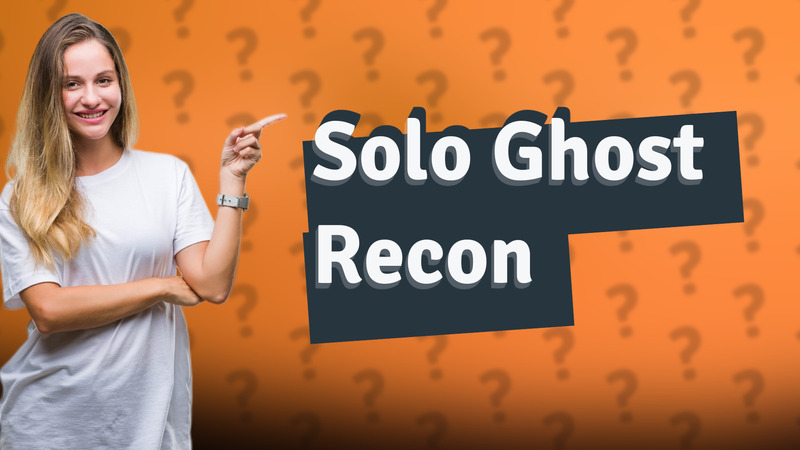 Solo Ghost Recon