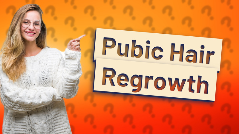 Pubic Hair Regrowth