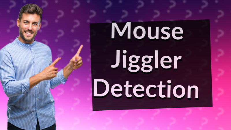 Mouse Jiggler Detection