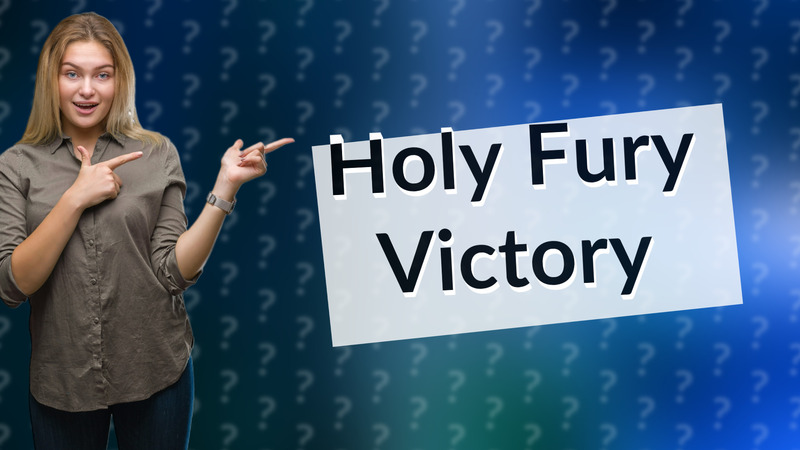 Holy Fury Victory