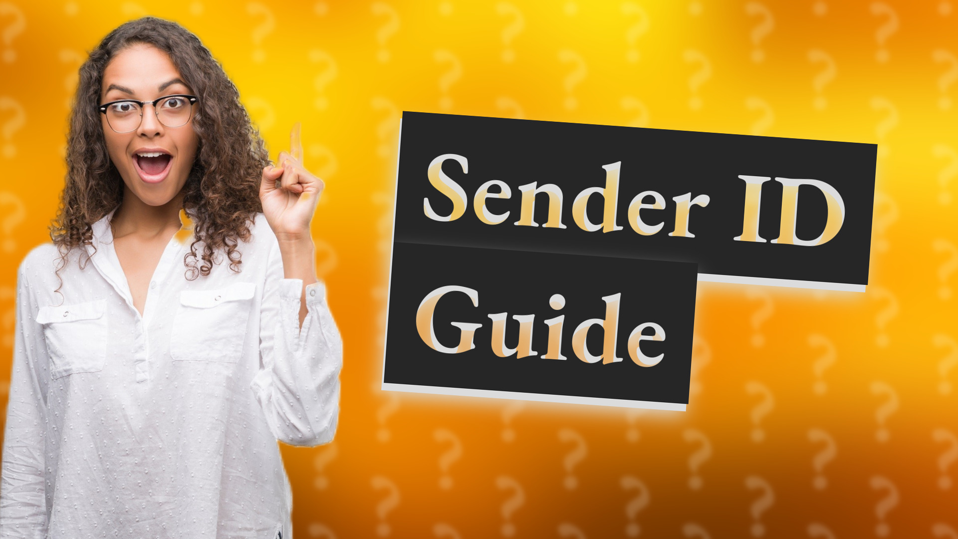 Sender ID Guide
