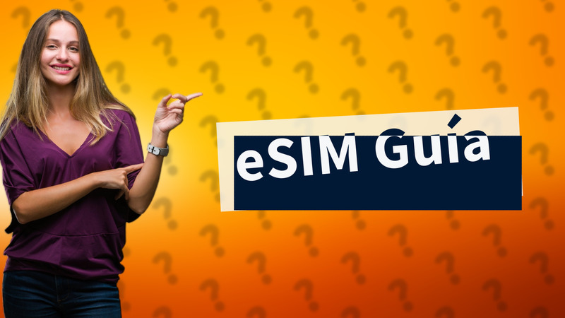 eSIM Guía