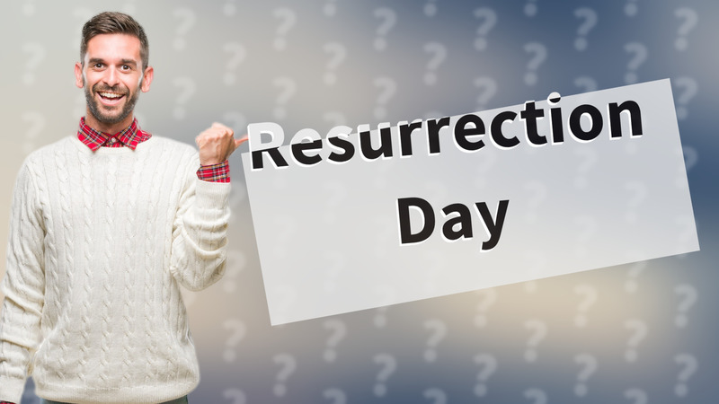 Resurrection Day