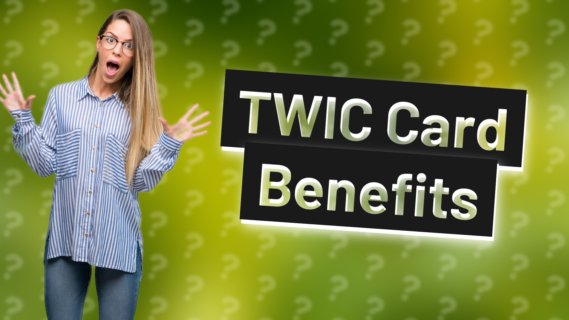 TWIC Card Benefits