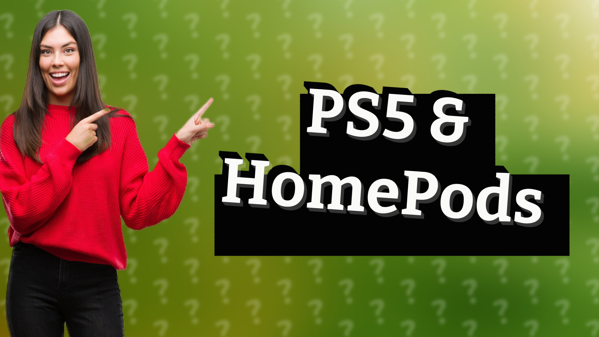PS5 & HomePods