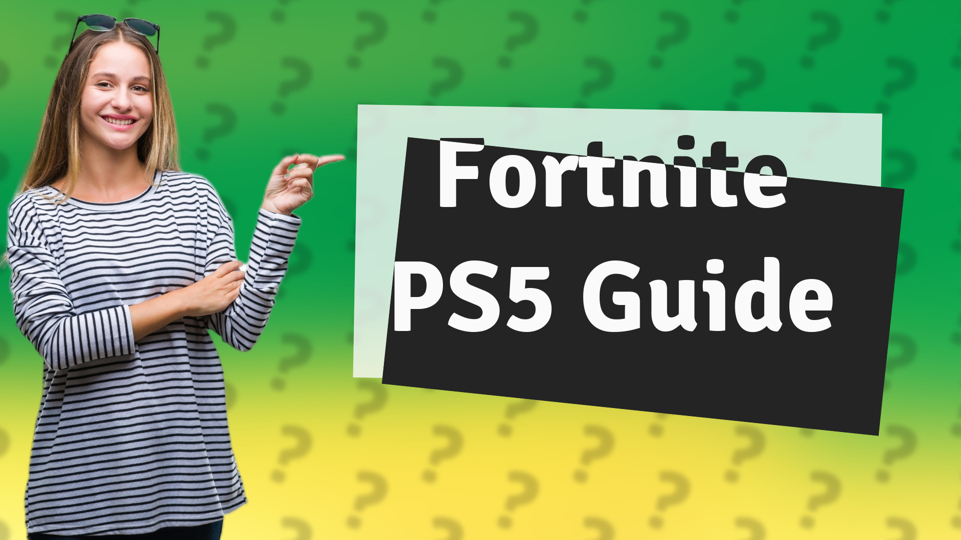 Fortnite PS5 Guide