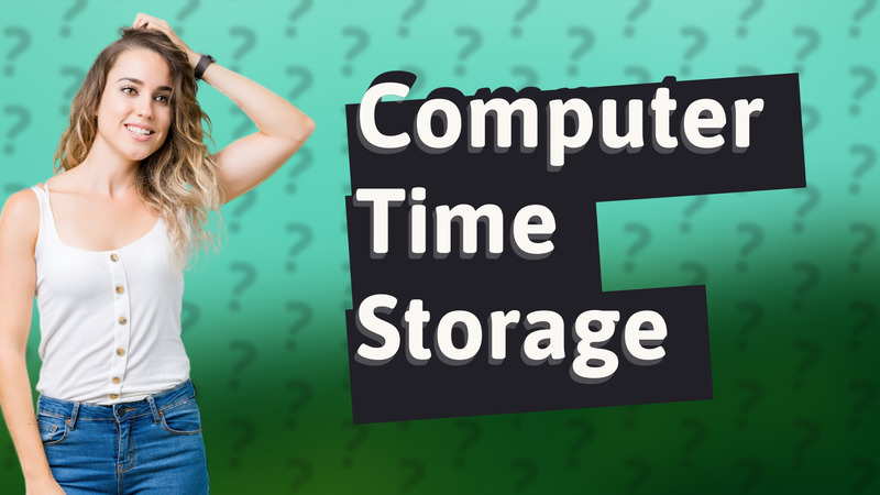 Computer Time Storage
