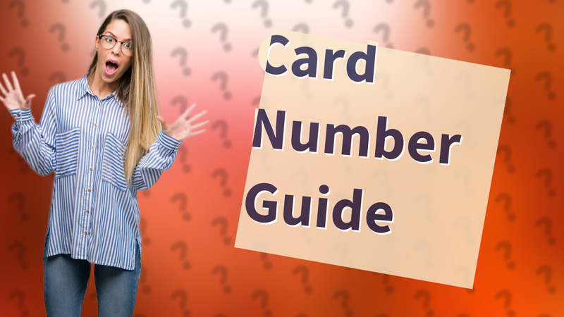 Card Number Guide