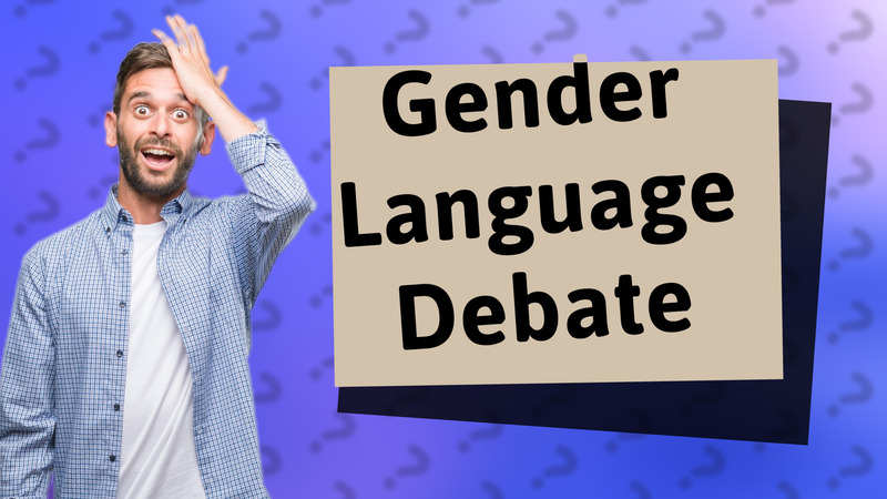 Gender Language Debate