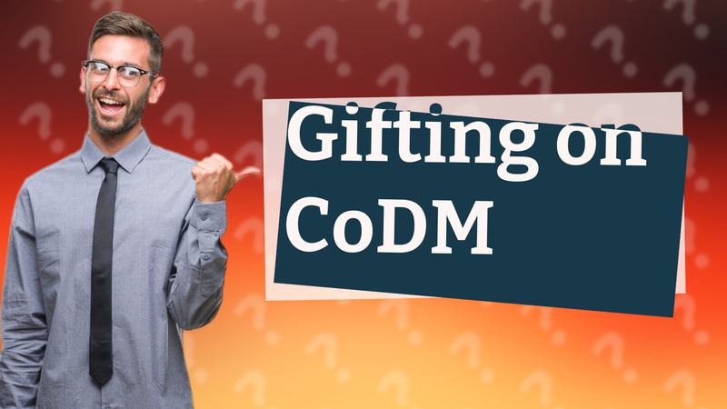 Gifting on CoDM