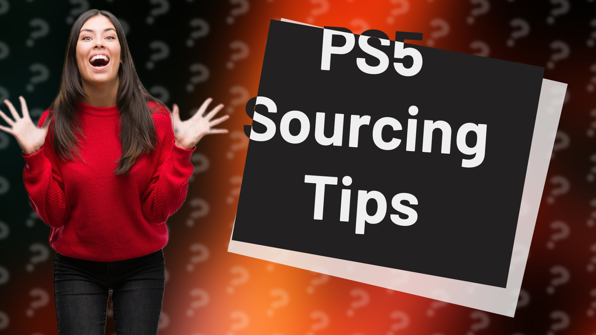PS5 Sourcing Tips