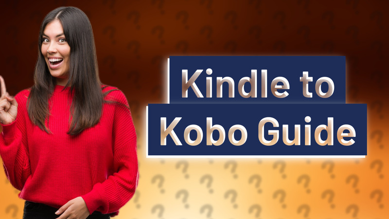 Kindle to Kobo Guide