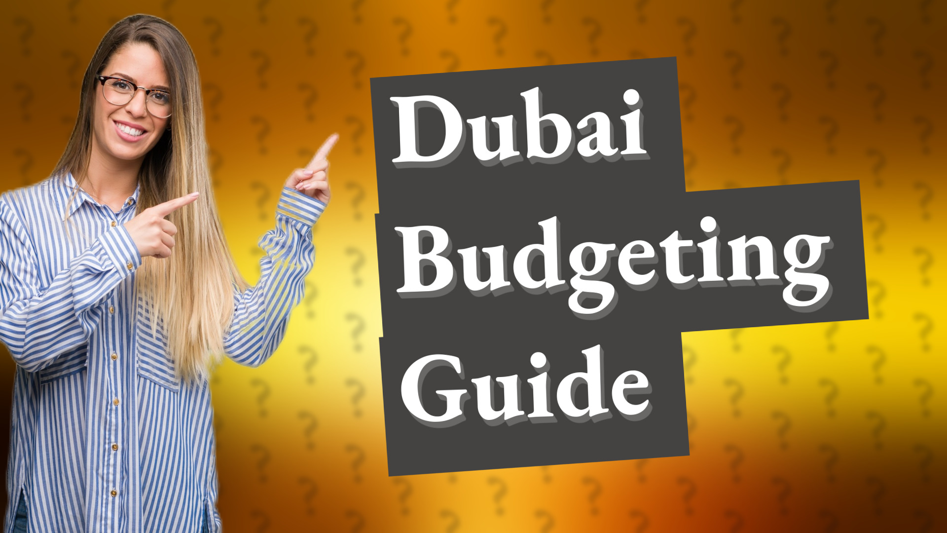 Dubai Budgeting Guide