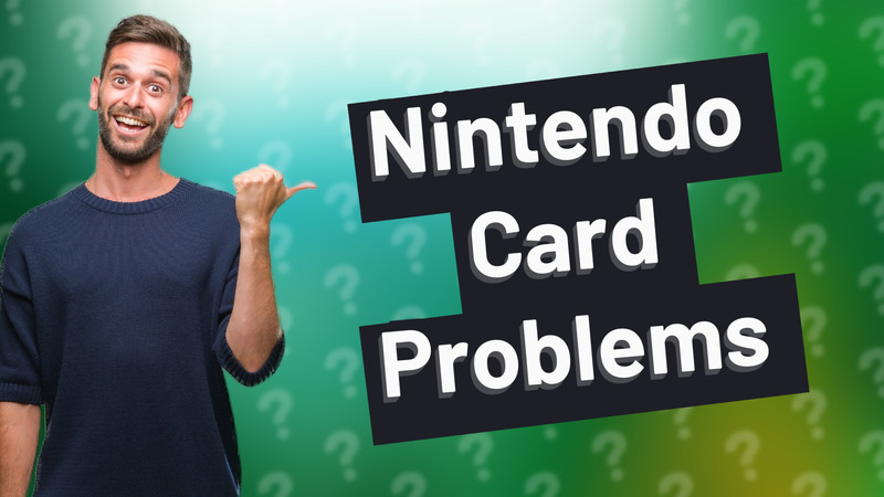 Nintendo Card Problems