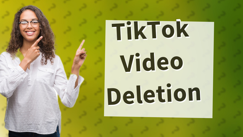 TikTok Video Deletion