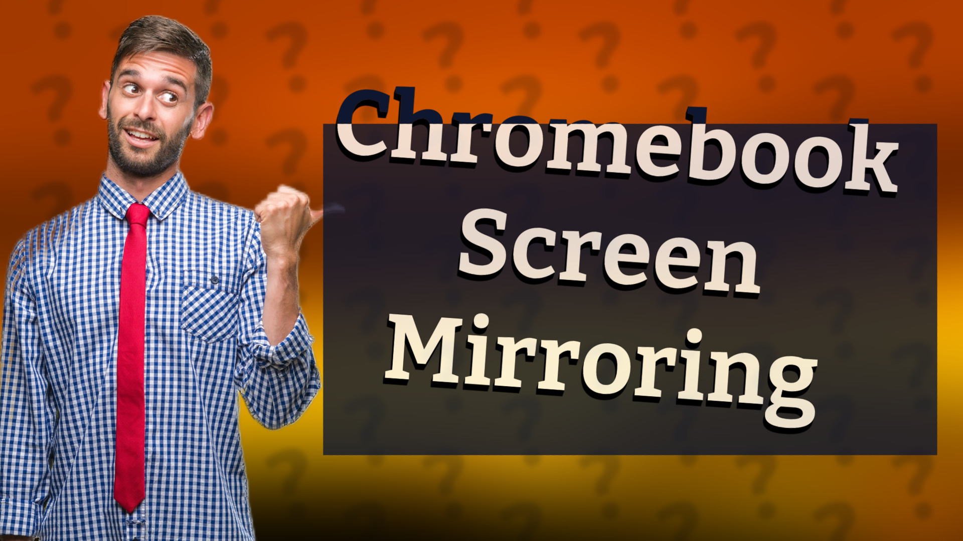 Chromebook Screen Mirroring