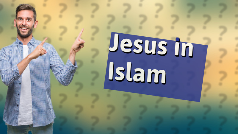 Jesus in Islam