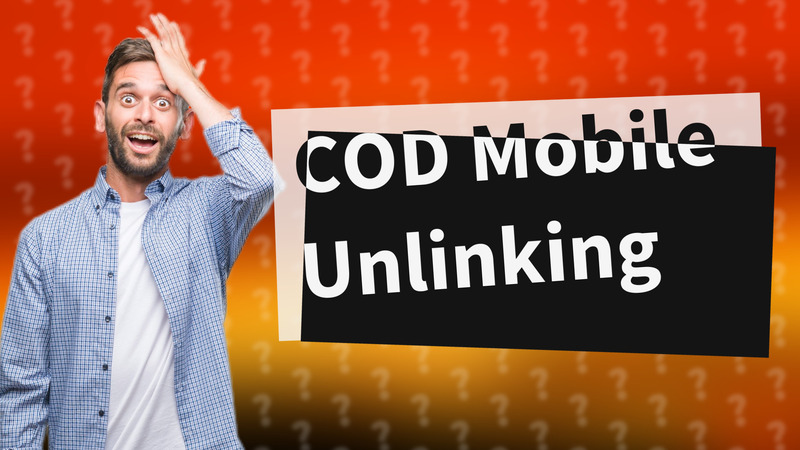 COD Mobile Unlinking
