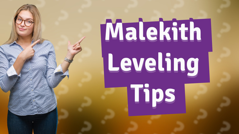 Malekith Leveling Tips