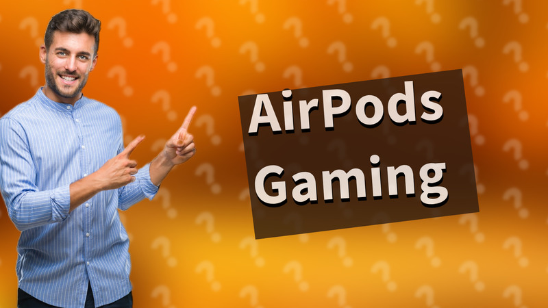 AirPods Gaming
