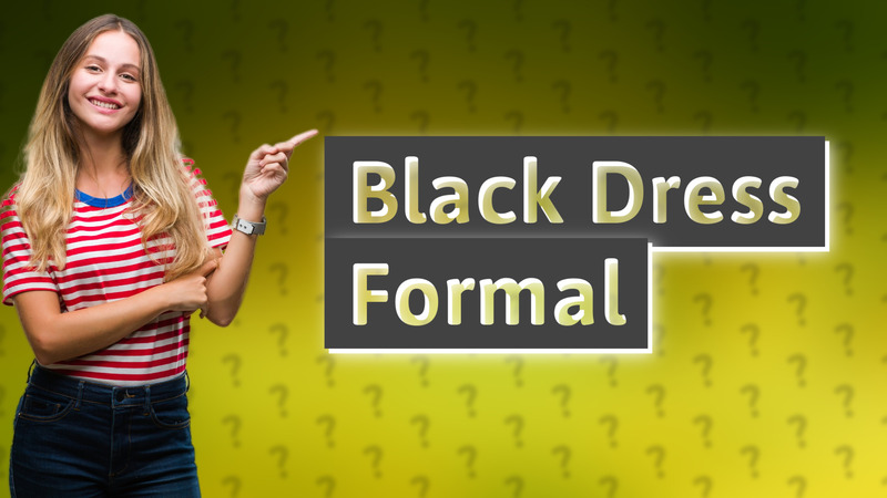 Black Dress Formal