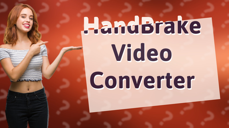 HandBrake Video Converter