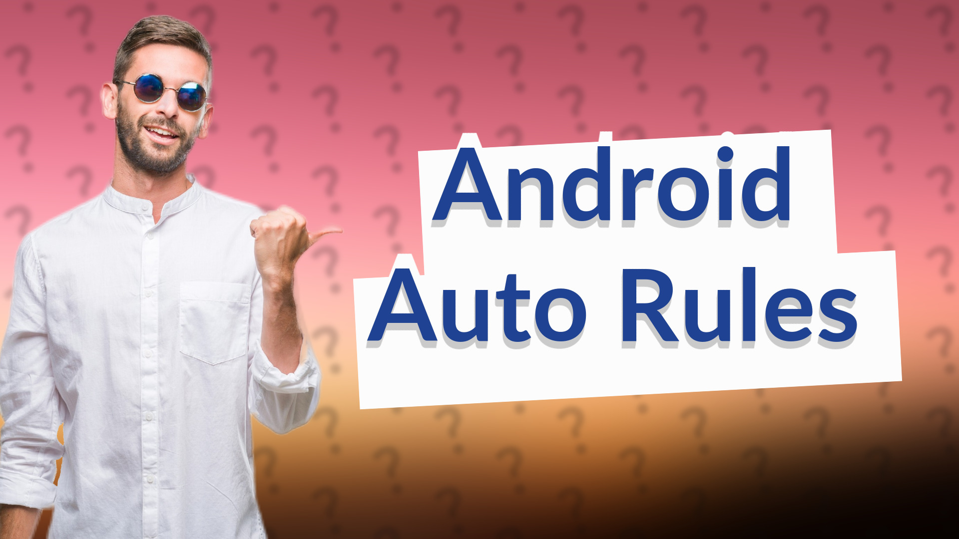 Android Auto Rules