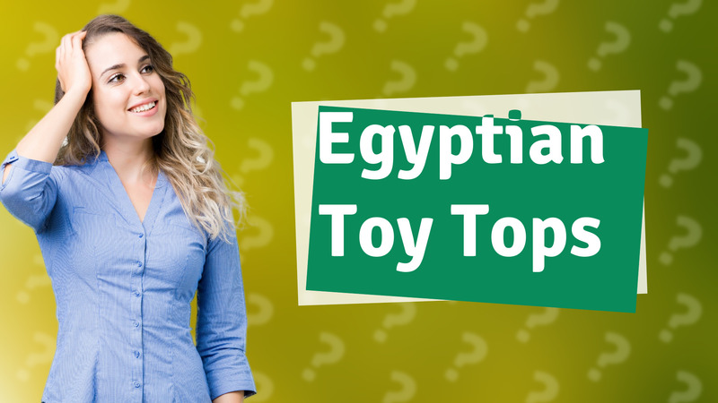 Egyptian Toy Tops