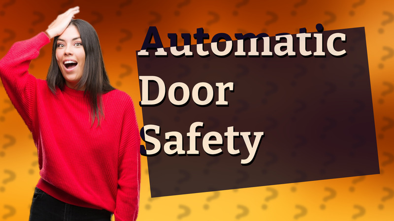 Automatic Door Safety